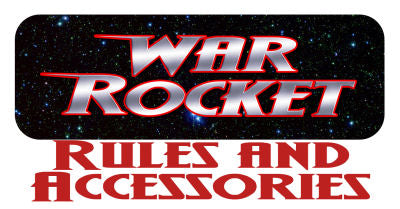 War Rocket Rules and Accessories