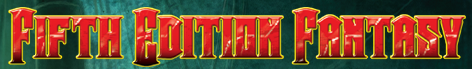Fifth Edition Fantasy
