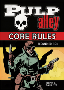 Pulp Alley Core Rules (Softcover): Second Edition