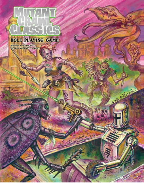 Mutant Crawl Classics Role Playing Game (Softcover)