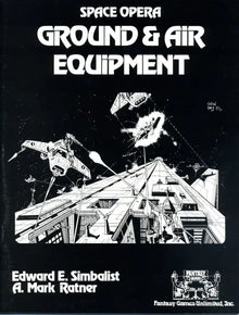 Space Opera Ground & Air Equipment