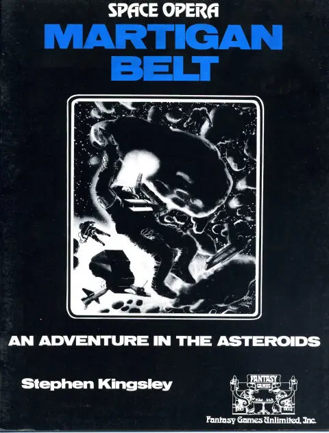 Space Opera Martigan Belt an Adventure in the Asteroids